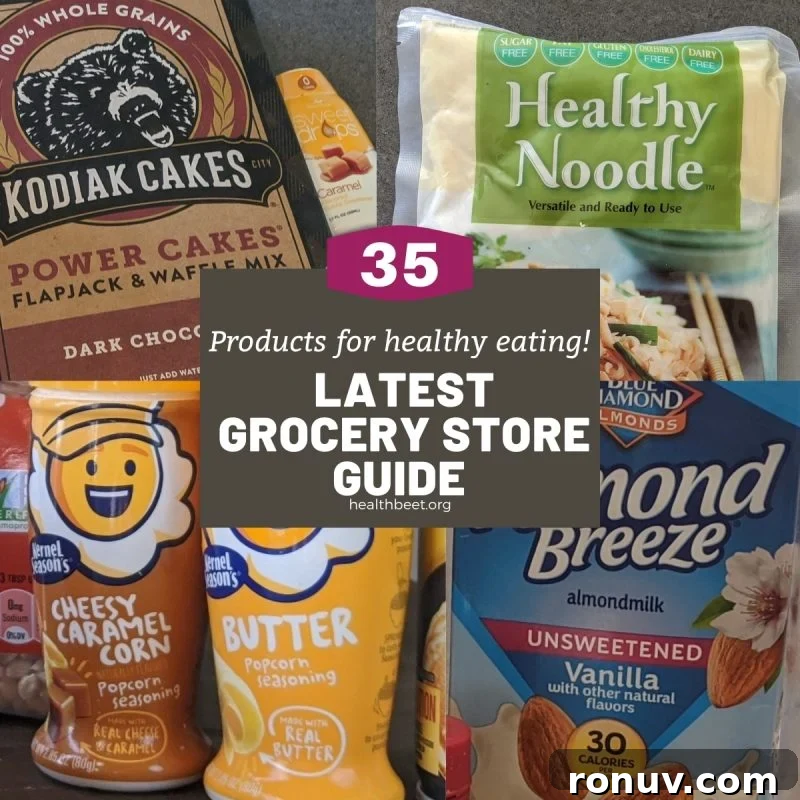 Latest grocery store guide for healthy eating